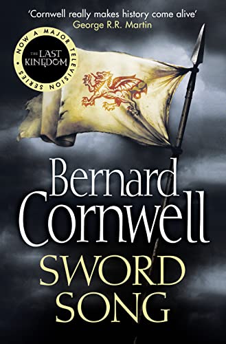"""Sword Song (The Last Kingdom Series, Book 4) """