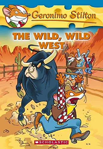 Geronimo Stilton #21: The Wild Wild West