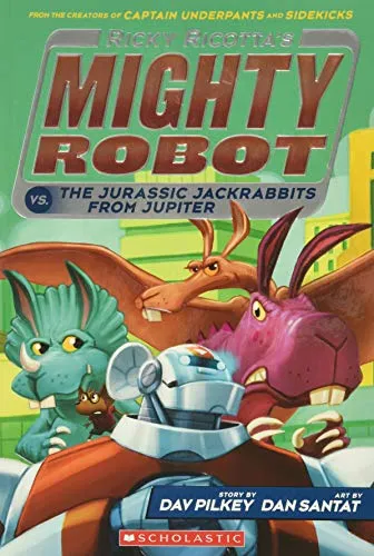 Ricky Ricotta's Mighty Robot vs. The Jurassic Jackrabbits From Jupiter (Book 5)