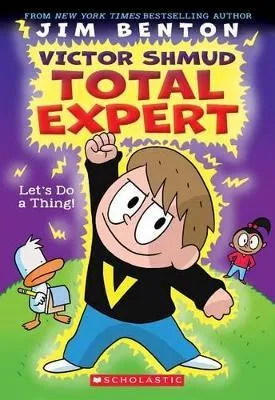 "Let's Do A Thing! (Victor Shmud, Total Expert #1)"