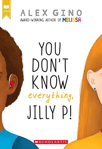 "You Don't Know Everything, Jilly P!"
