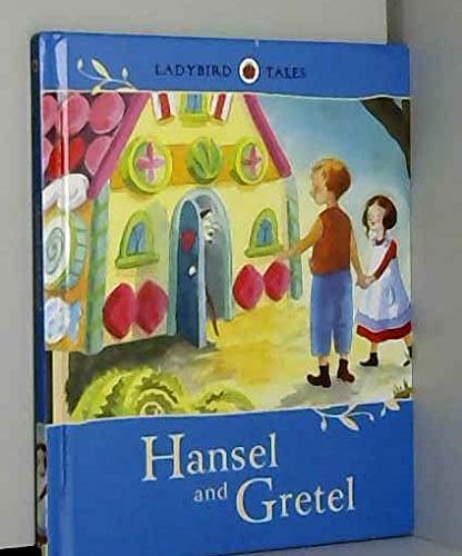 Ladybird Tales: Hansel and Grete