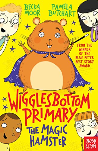 Wigglesbottom Primary The Magic Hamster