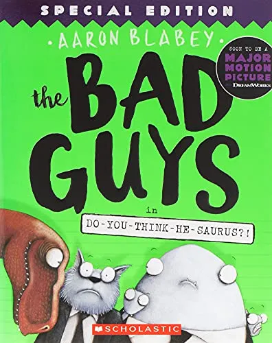 The Bad Guys in Do-You-Think-He-Saurus?!: Special Edition