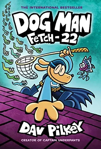 Dog Man: Fetch 22