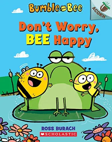 """Don't Worry, Bee Happy"""