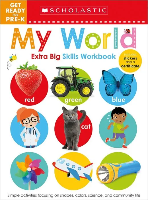 Get Ready for Pre-k Extra Big Skills Workbook: My World (Scholastic Early Learners)