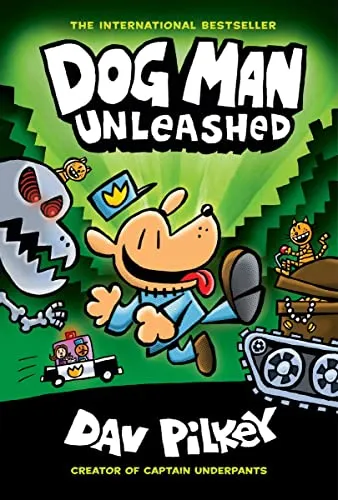 g Man Unleashed: A Graphic Novel (Dog Man #2)