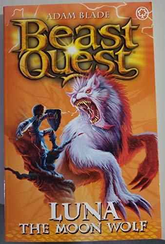 luna the moon wolf: beast quest series 4 (book 4)
