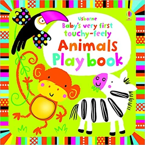 Baby's Very First Touchy-Feely Animals Playbook