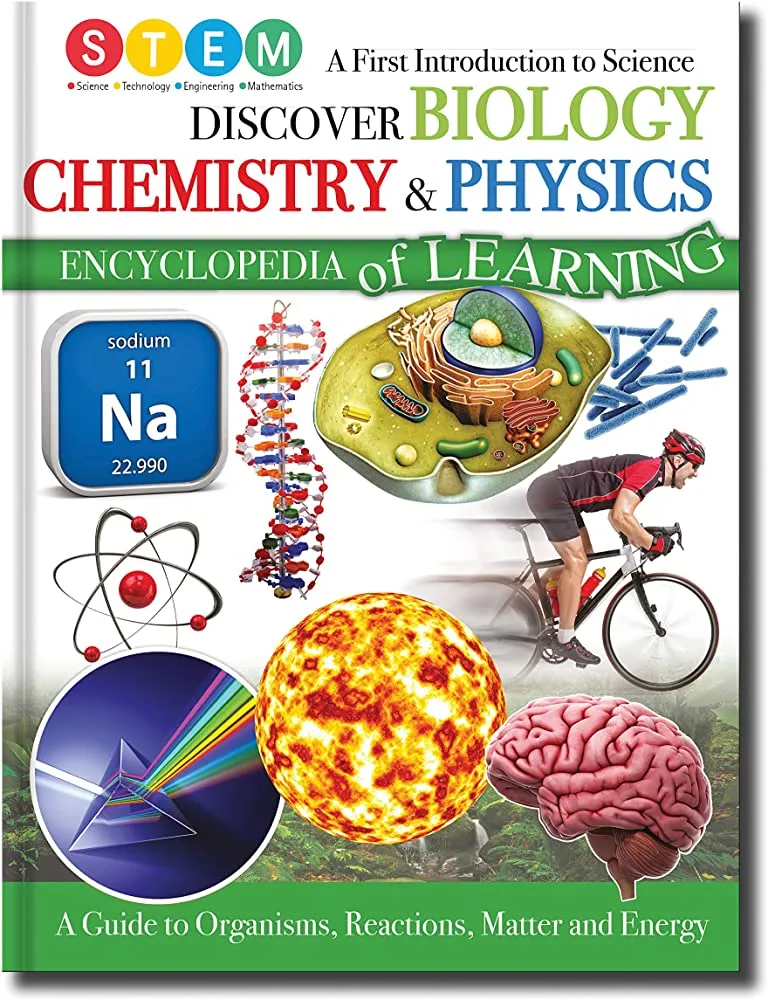Discover Biology, Chemistry & Physics Encylopedia of Learning