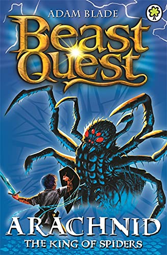Arachnid the King of Spiders  (Beast Quest Series 2 Book 5)