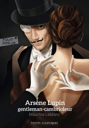 "Arsène Lupin, gentleman cambrioleur"