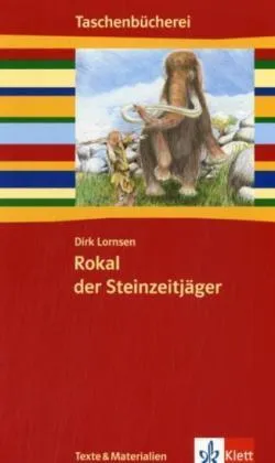 """Rokal, der Steinzeitjäger"""