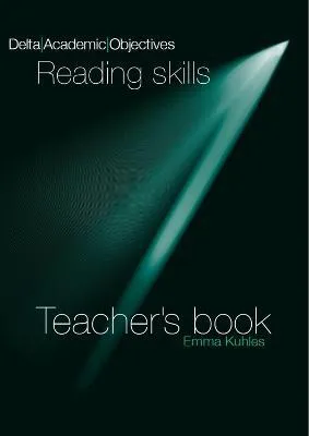Delta Academic Objectives - Reading Skills B2-C1: Teacher's Book