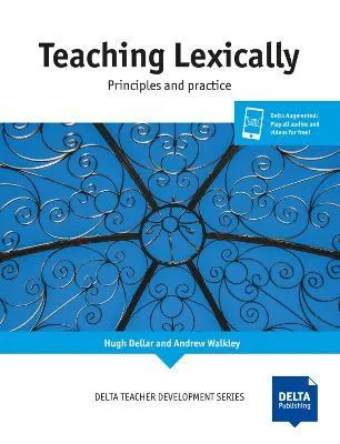 "Teaching Lexically, Paperback, Delta Teacher Development Series"