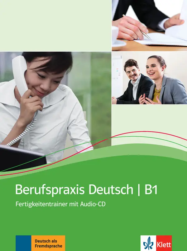 "Berufspraxis Deutsch B1, KÜB + CD"