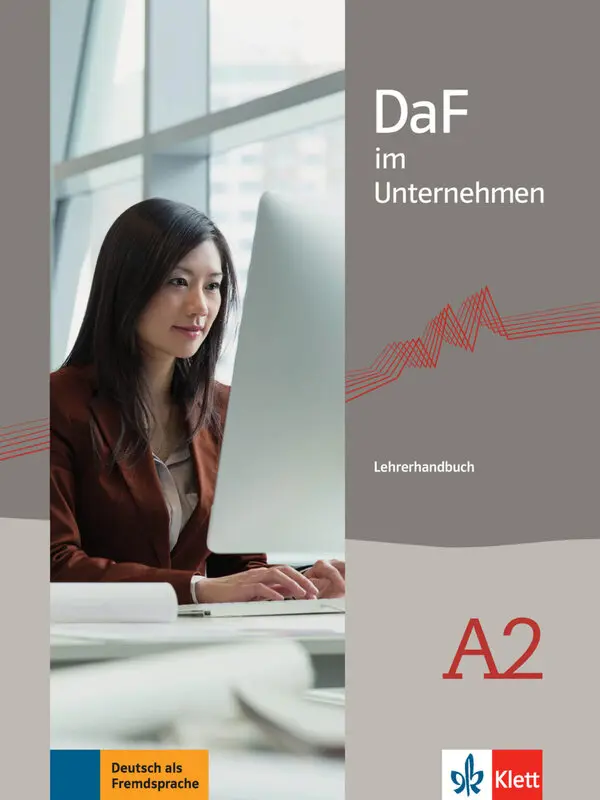 "DaF im Unternehmen, Lehrerhandbuch A2"