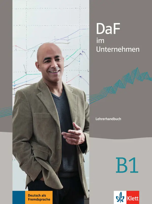 "DaF im Unternehmen B1, Lehrerhandbuch "