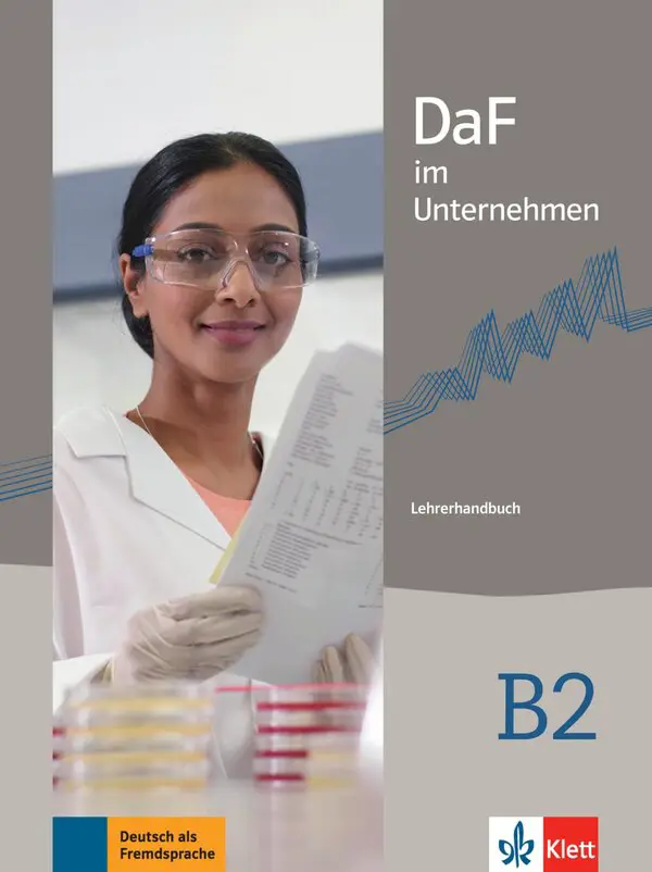 "DaF im Unternehmen B2, Lehrerhandbuch "