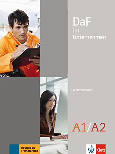 "DaF im Unternehmen A1-A2, Lehrerhandbuch"