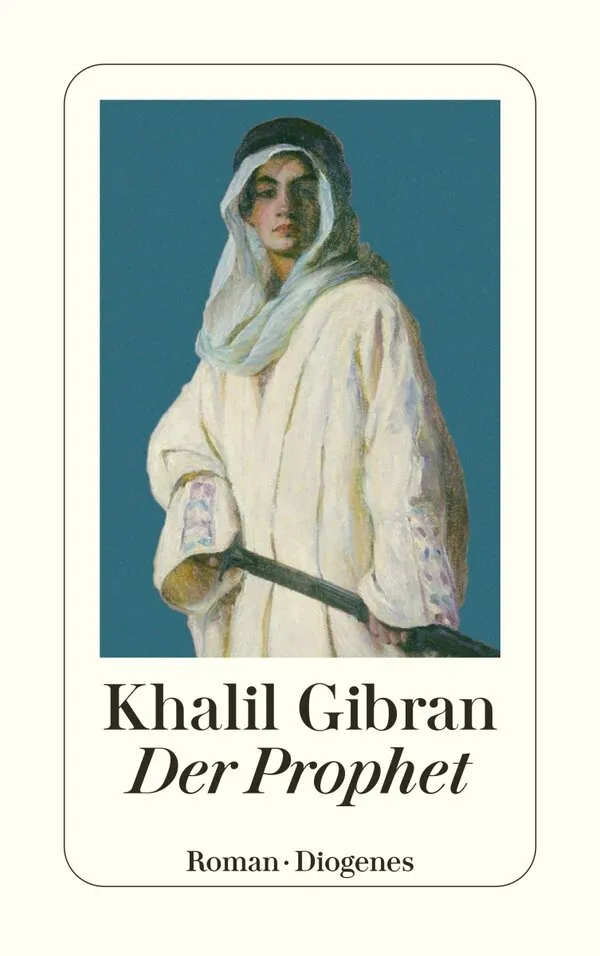 Der Prophet. Khalil Gibran