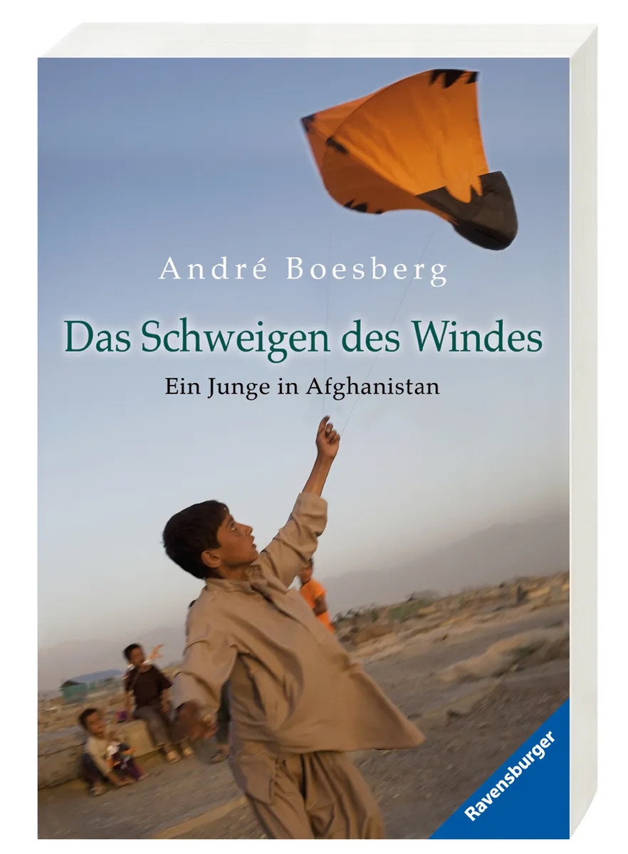 Das Schweigen des Windes Ein Junge in Afghanistan