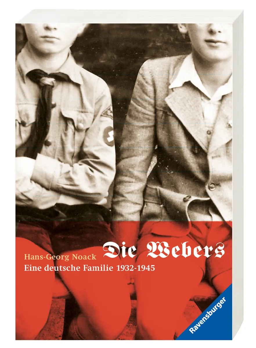 """Die Webers, eine deutsche Familie: 1932 - 1945"""