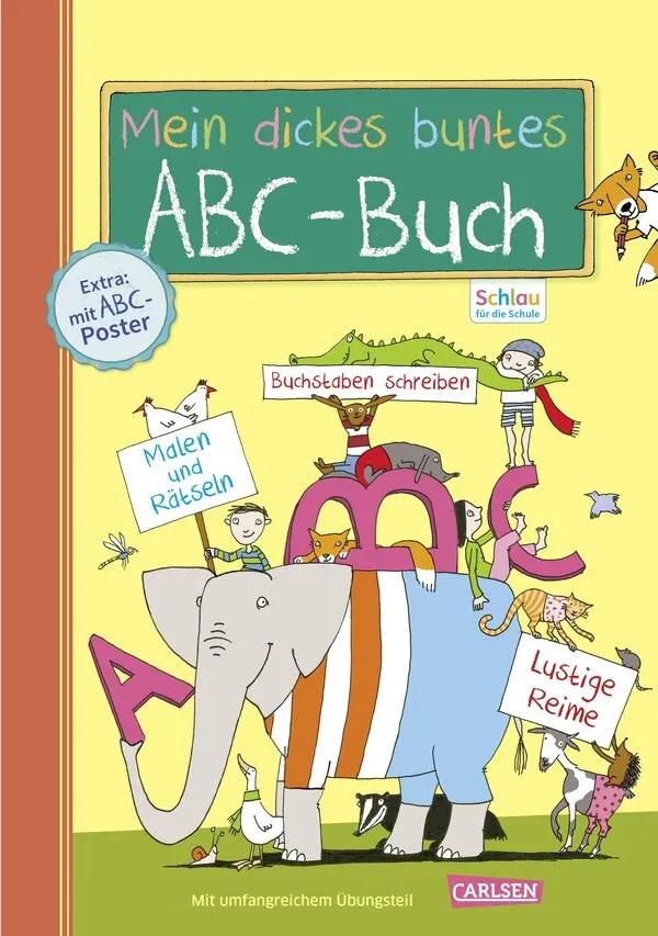 Mein dickes buntes ABC-Buch zum Schulanfang (mit Buchstaben-Poster)
