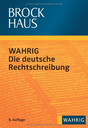 Brockhaus WAHRIG - Die deutsche Rechtschreibung
