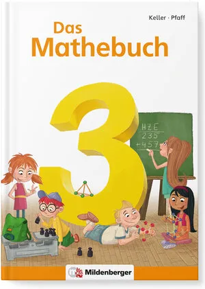 Das Mathebuch 3: Schülerbuch, 3. Schuljahr