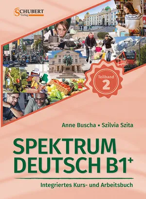 "SPEKTRUM DEUTSCH B1+, Teilband 2, Kursbuch"