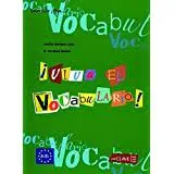 ¡Viva el Vocabulario! - intermedio (B1-B2)