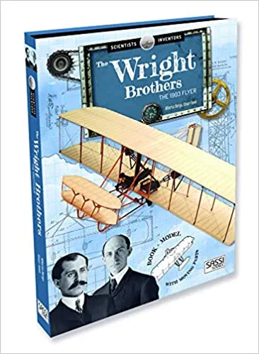 SCIENTISTS AND INVENTORS. THE WRIGHT BROTHERS: THE 1903' FLYER