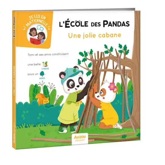 L'ÉCOLE DES PANDAS - UNE JOLIE CABANE