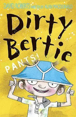 Dirty Bertie - Pants!